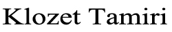 Klozet Tamiri